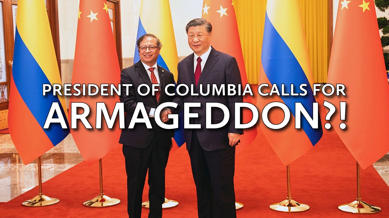 PRESIDENT OF COLUMBIA CALLS FOR ARMAGEDDON?!