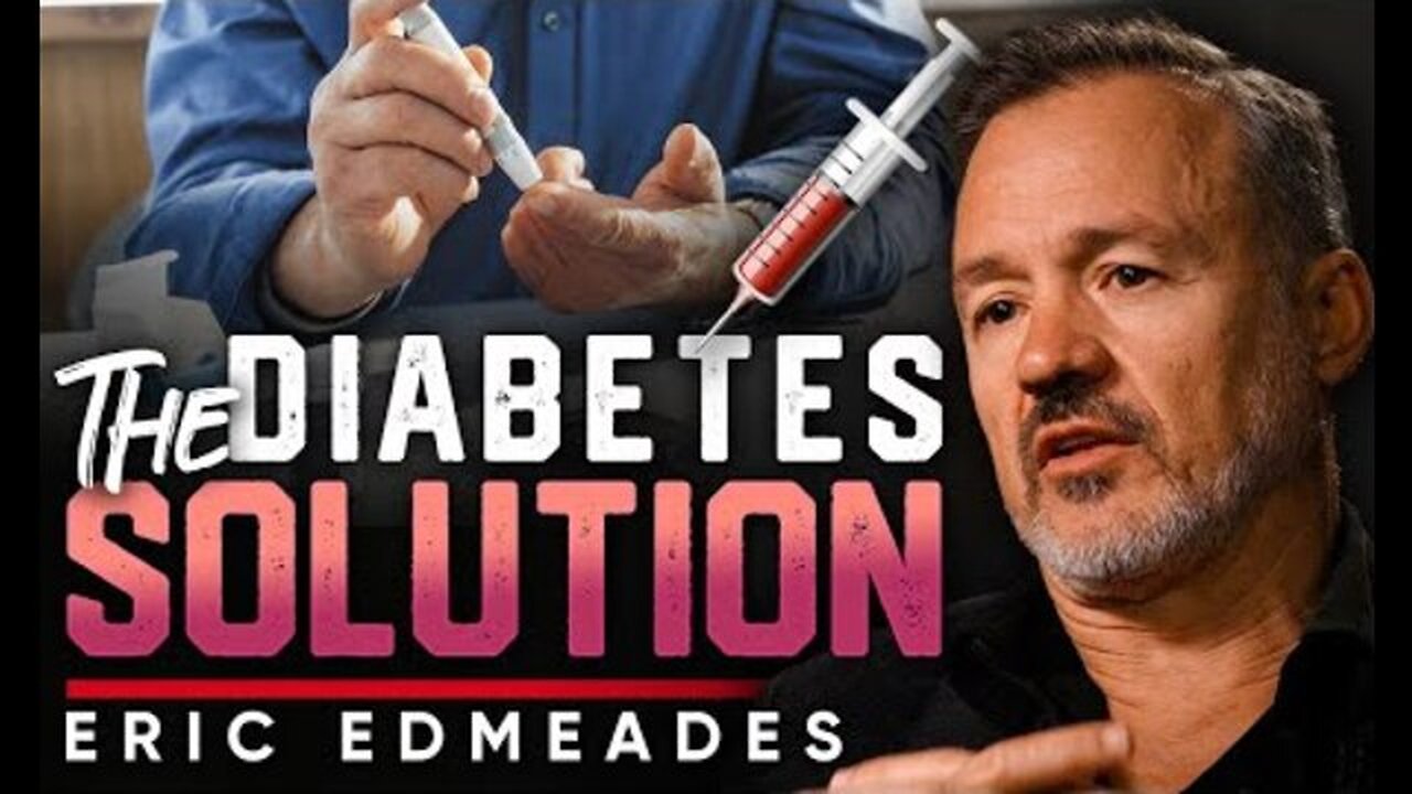 The Solution for the Diabetes Crisis — Why Reversal Is Possible but Unprofitable - Eric Edmeades