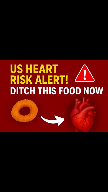 US Heart Risk Alert: Ditch THIS Food Now