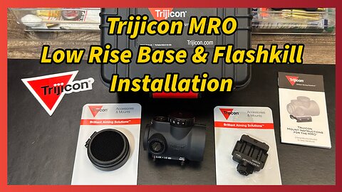 Trijicon MRO Red Dot, Low Rise Mounting Base and Flashkill Installation