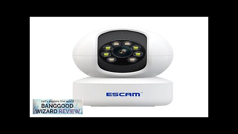 ESCAM QF005 3MP WiFi IP Camera 2.4G Wireless PTZ Cam Dual Light Review