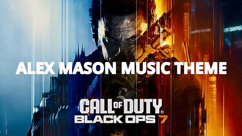 ALEX MASON THEME - Music Inspired By Call Of Duty Black Ops 7