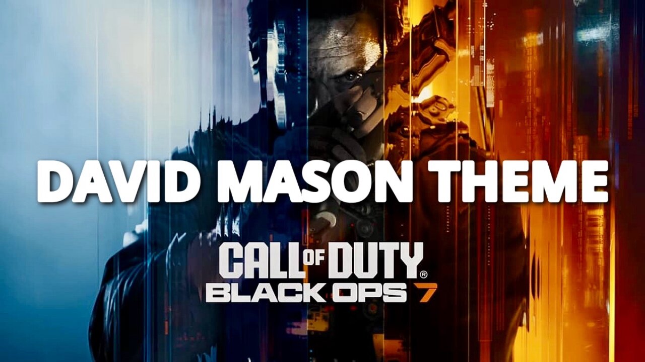DAVID MASON THEME - Music Inspired By Call Of Duty Black Ops 7