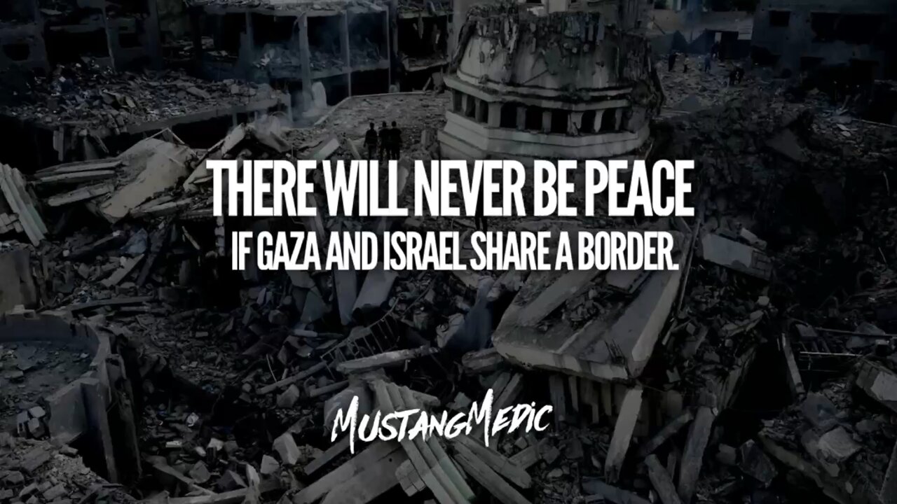 There will never be a two-state solution between Gaza and Israel.