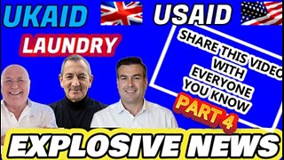 EXPLOSIVE NEWS - UKAID USAID LAUNDRY SHARE THIS VIDEO WITH EVERYONE YOU KNOW PART4