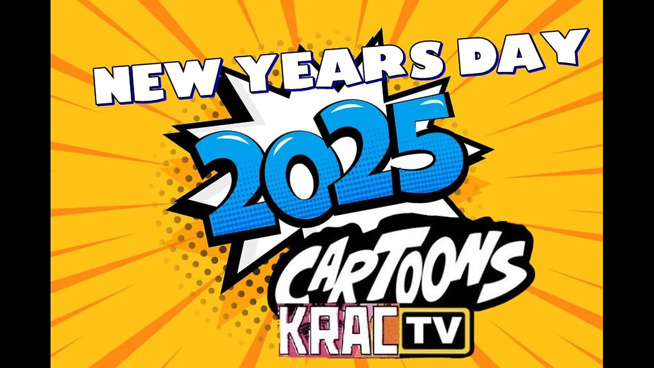 New Year's Day 2025 Cartoon Stream 10AM EST