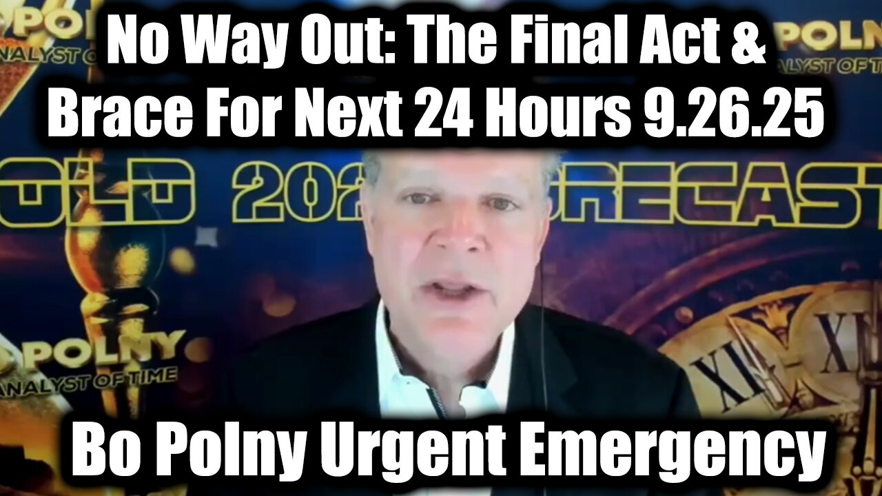 Urgent Emergency 9.26.25 - No Way Out: The Final Act & Brace For Next 24 Hours