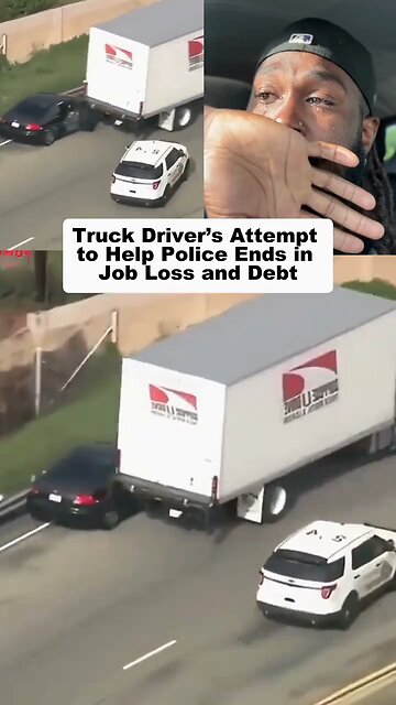 Truck Driver Helps Police, Loses Job and Falls Into Debt 🚚⚖️ #TruckDriverUSA #japd