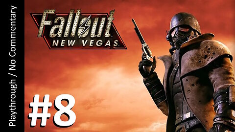 ☢️Fallout: New Vegas (Part 8) playthrough