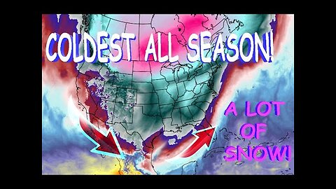 The COLDEST Weather ALL Season Is Coming! Bringing Heavy Snow!