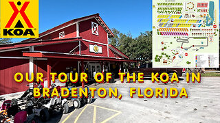 Our Tour of Bradenton Hunsader Farms KOA Holiday Campground