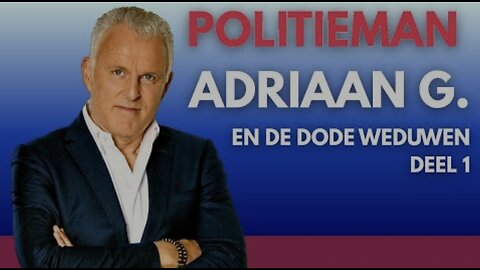Peter r de Vries,,politieman Adriaan G,,deel 1/2