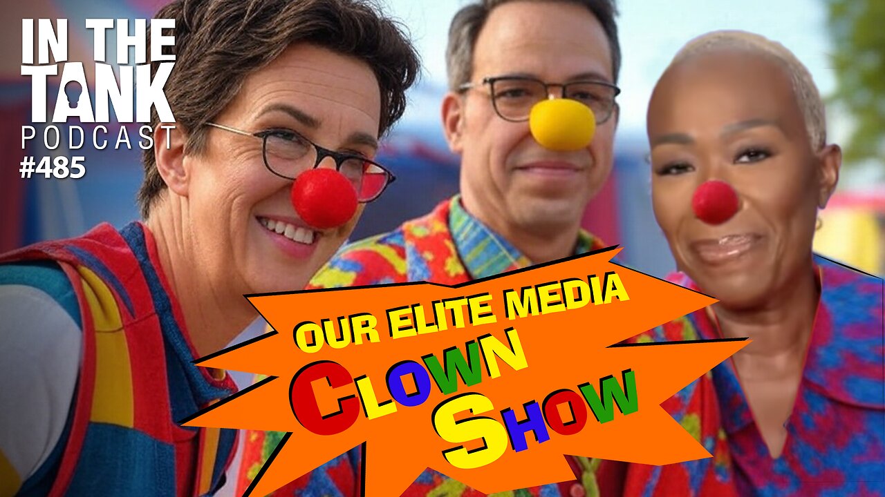 Is it Over for the MSM? - In The Tank #485