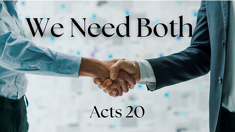 We Need Both - Pastor Jeremy Stout