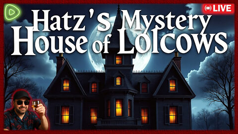 Episode 368 - Mystery House Of Lolcows.. Summoning The Old Moos.