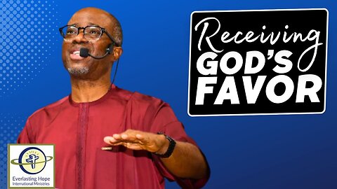 Receiving God’s Supernatural Favor | Pastor Daves Fasipe