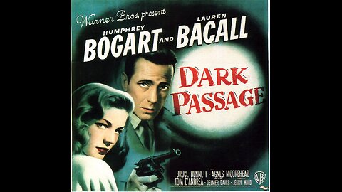 Dark Passage 1947