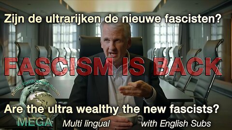Dutch Production: Zijn de ultrarijken de nieuwe fascisten? - Are the ultra wealthy the new fascists? | VPRO Tegenlicht | Multi lingual with English Subs