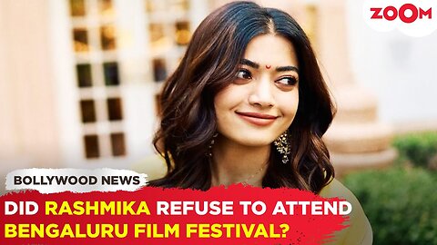 Did Rashmika Mandanna REFUSE to attend the Bengaluru Film Festival? Reports DEBUNK big claim!