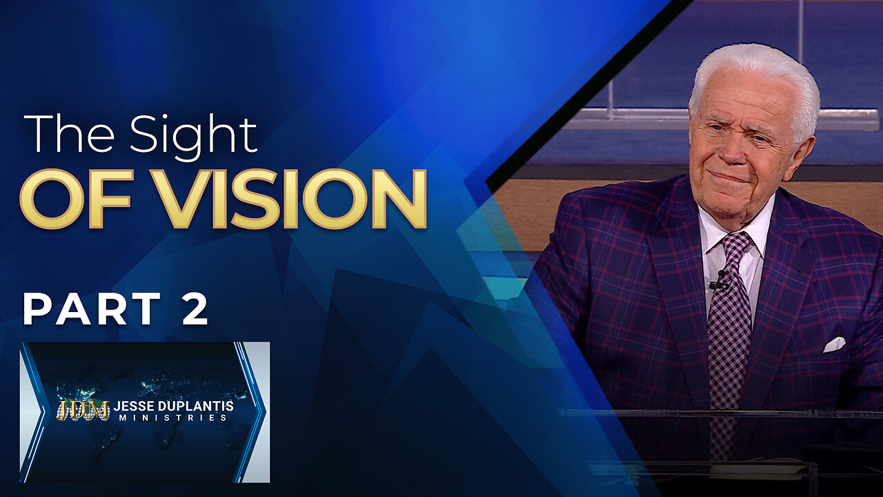 The Sight Of Vision, Part 2