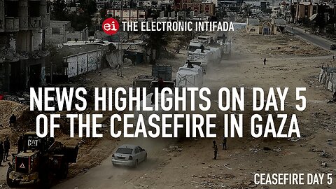 News highlights on day 5 of the ceasefire in Gaza, with Nora Barrows-Friedman