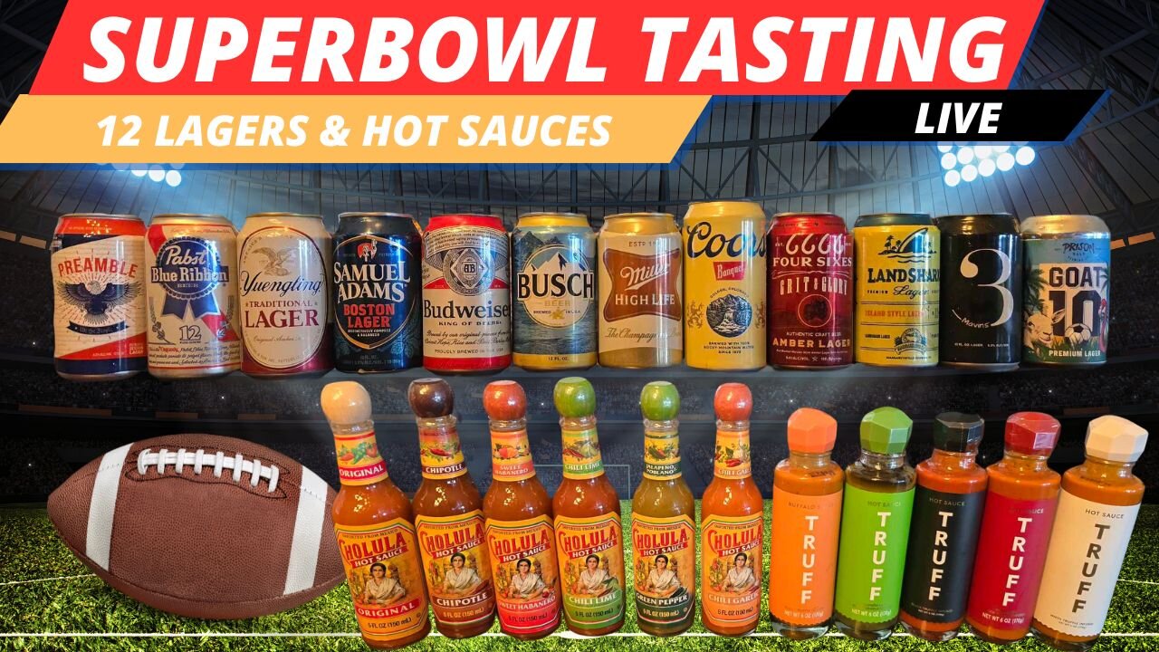 Super Bowl Showdown: 12 Lagers & Insane Hot Sauces! πΊπ₯ Blind Taste Test LIVE!
