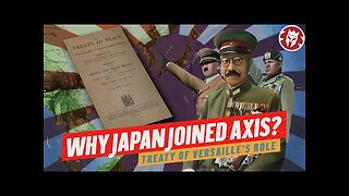 Why Japan Joined the Axis - World War Animated DOCUMENTARY (mirror)