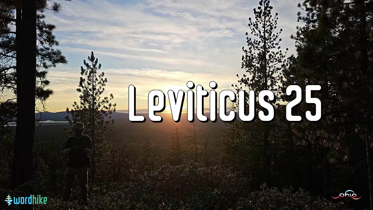 Leviticus 25, Bible Reading in Nature, BSB