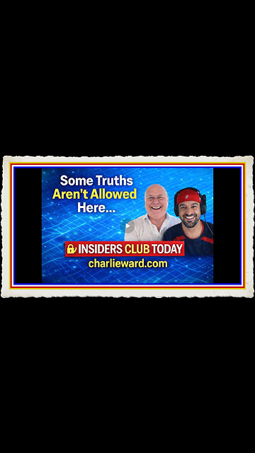 Some Truths Aren’t Allowed Here… Charlie Ward Insiders Club Today with Jason Q - NOT TO BE MISSED!