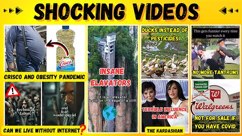 Shocking Videos! Compilation of Videos that will blow your mind