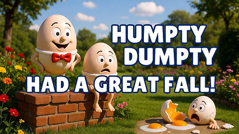 Humpty Dumpty Had a GREAT Fall! 🥚💥 Funniest Egg Crash Ever – Nursery Rhyme + Animation"