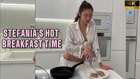 Lingerie Girls ¦ Stefania Hot Breakfast Time Again 4K HD
