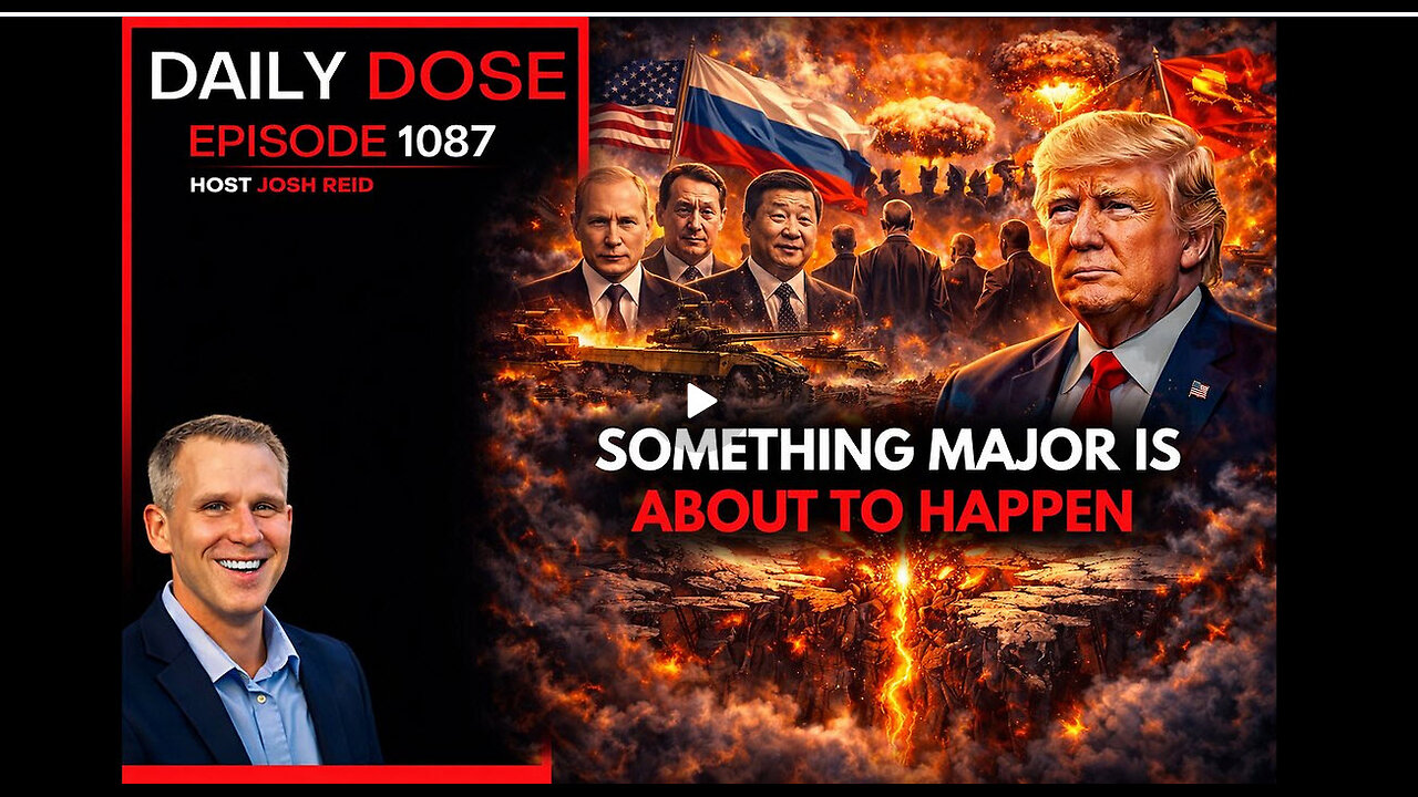 Something Major Is About To Happen | Ep. 1087 The Daily Dose