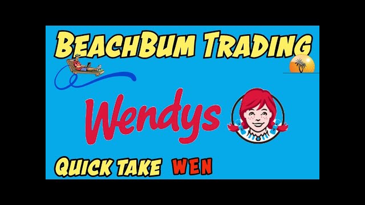 WEN | Wendy's Co | Quick Take