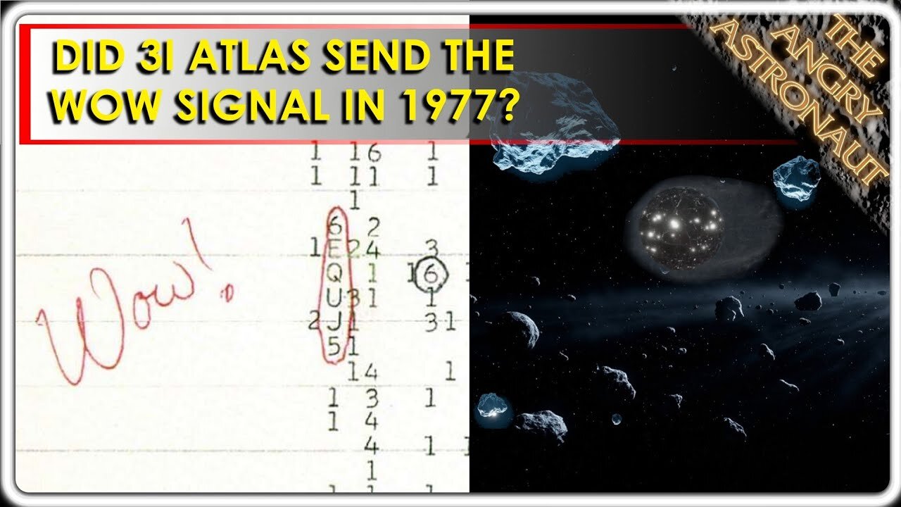 3I Atlas may have sent the WOW Signal! But why?