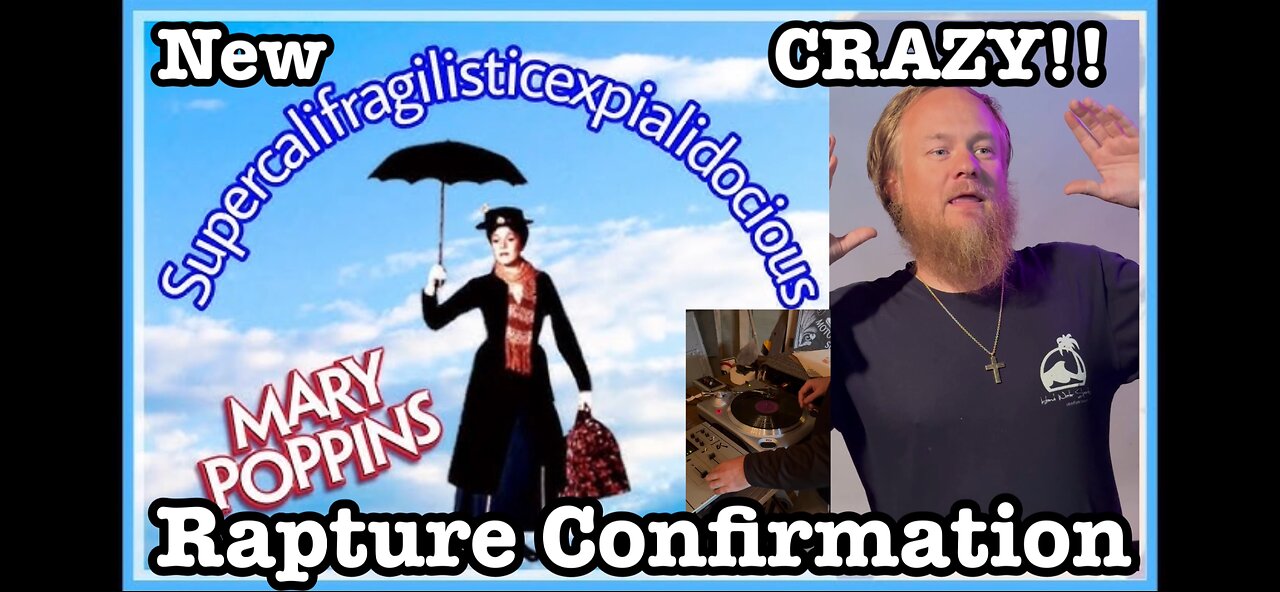 New Rapture Confirmation supercalifragilisticexpialidocious