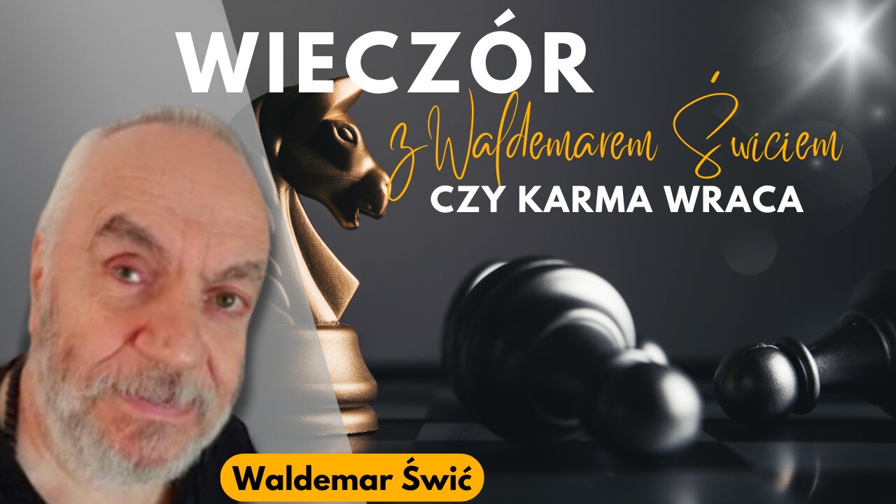 Czy karma wraca - Waldemar Świć
