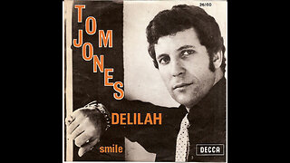 Tom Jones --- Delilah