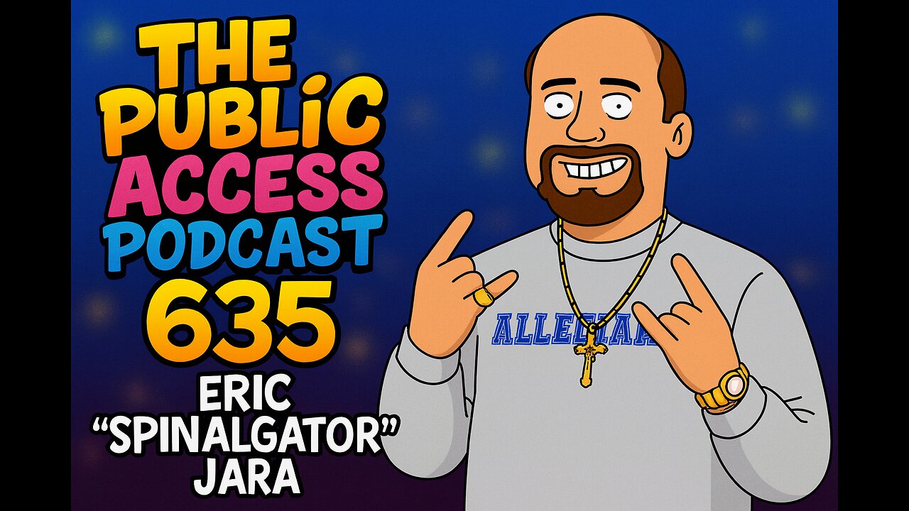 The Public Access Podcast 635 - Eric ‘SpinalGator’ Jara on Why Failure Is the Best Coach You’ll Have