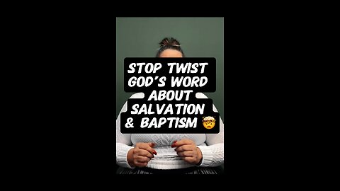 Stop Twisting God’s Word About Salvation & Baptism 🤯 #jesus #Messiah #truth #salvation #baptism