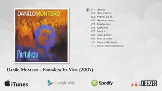 Danilo Montero - Fortaleza En Vivo - Álbum Completo.