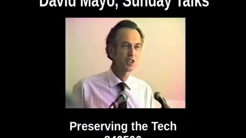 David Mayo, Preserving the Tech