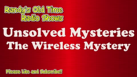 Unsolved Mysteries 04 The Wireless Mystery