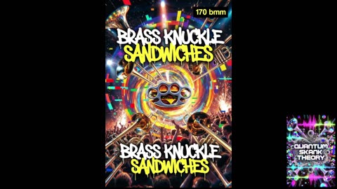 Brass Knuckle Sandwiches