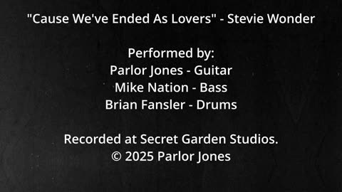 "Cause We've Ended As Lovers" - cover by The Parlor Jones Project