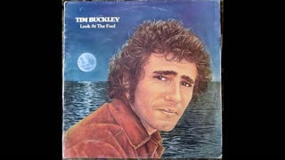 TIM BUCKLEY - Look At The Fool [FULL ALBUM, 1974 PSYCHEDELIC FOLK ROCK