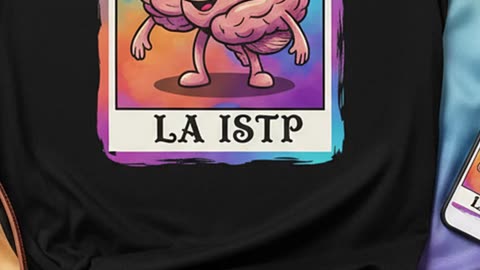¿Eres un LA ISTP de corazón? Este diseño es literalmente tú #MBTI #CamisetaISTP