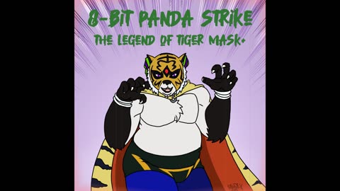 8-Bit Panda Strike - The Legend of Tiger Mask