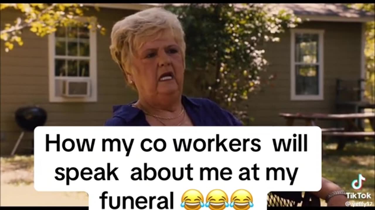 How my coworkers will speak about me at my funeral