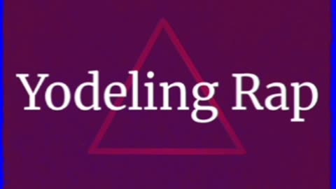 Yodeling Rap